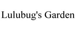 lulubug's garden