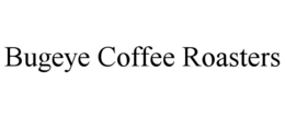bugeye coffee roasters