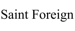 saint foreign