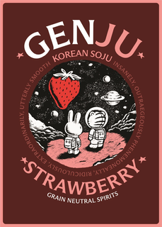 genju, korean soju, strawberry, grain neutral spirits, insanely, outrageously phenomenally, ridiculously, extraordinarily, utterly smooth