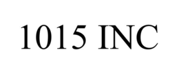 1015 inc