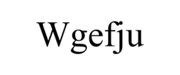 wgefju