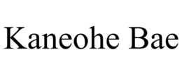 kaneohe bae
