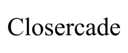 closercade