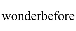 wonderbefore