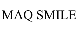 maq smile