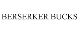 berserker bucks
