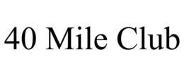 40 mile club