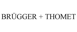 brÜgger + thomet