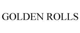 golden rolls