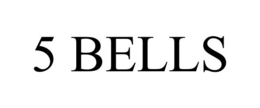5 bells