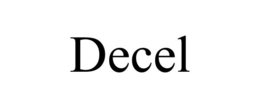decel