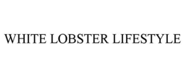 white lobster lifestyle