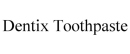 dentix toothpaste