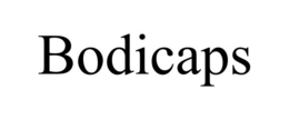 bodicaps