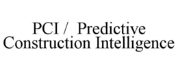 pci /  predictive construction intelligence