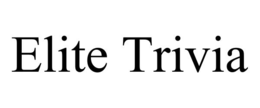 elite trivia