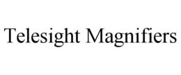 telesight magnifiers