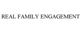 real family engagement