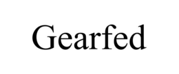 gearfed
