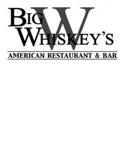 big whiskey's american restaurant & bar