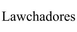 lawchadores
