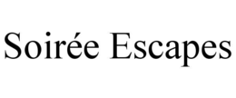 soirÉe escapes
