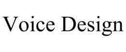 voice design
