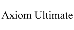 axiom ultimate