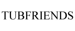 tubfriends