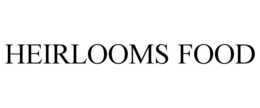 heirlooms food