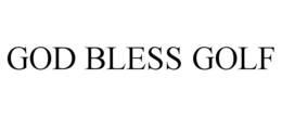 god bless golf