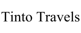 tinto travels