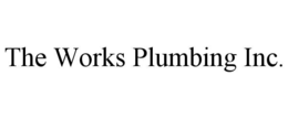 the works plumbing inc.