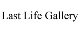 last life gallery
