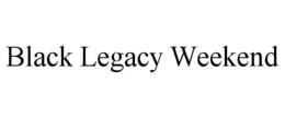 black legacy weekend