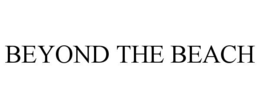 beyond the beach