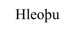 hleoÞu
