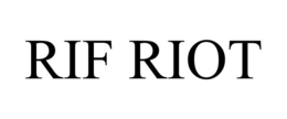 rif riot