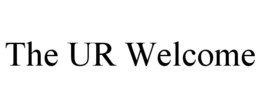the ur welcome