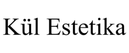 kÜl estetika