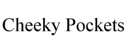 cheeky pockets