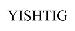 yishtig