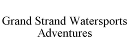 grand strand watersports adventures