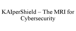 kaipershield – the mri for cybersecurity