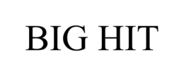 big hit