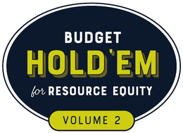 budget hold'em for resource equity volume 2