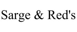 sarge & red's