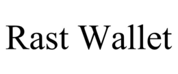 rast wallet