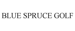 blue spruce golf